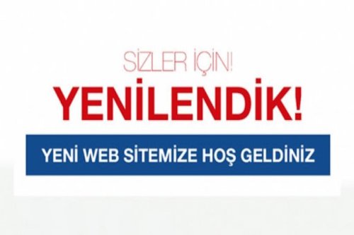 Sizler İçin Web Sayfamızı Yeniledik